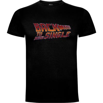 Camiseta BACK TO BEING SINGLE - Camisetas Skullpy