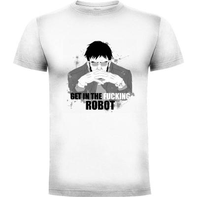Camiseta Get in the fucking robot - Camisetas PsychoDelicia